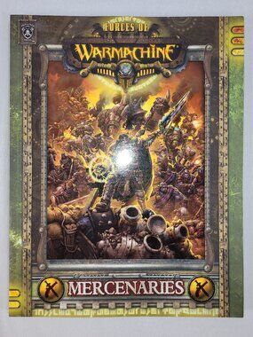 Forces of Warmachine Mercenaries Handbook RPG Softcover Game Book Manual